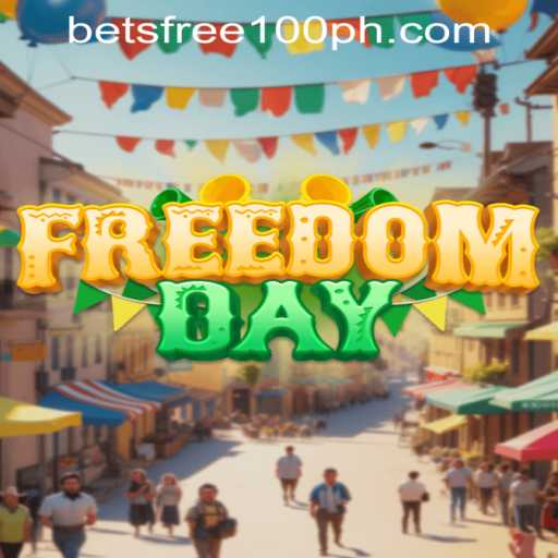 Discover the Thrills of FreedomDay: Casino Free 100 PH